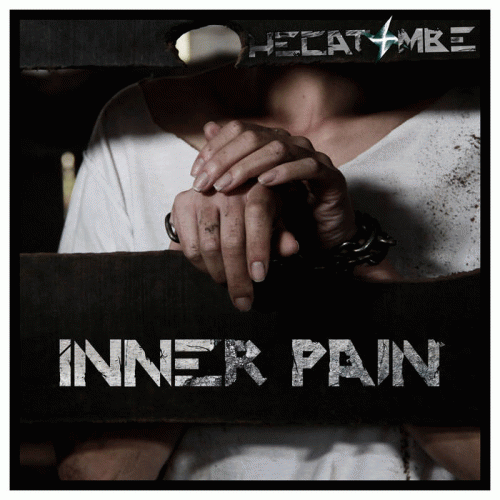 Hecatombe (BRA) : Inner Pain